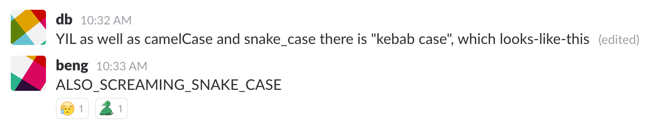 #todayilearned slack channel screenshot, camelCase, snake_case etc